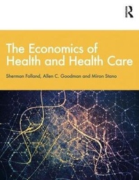 Abbildung von: The Economics of Health and Health Care - Routledge