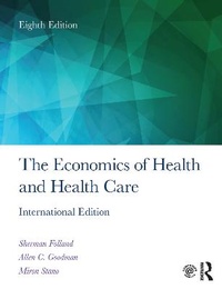 Abbildung von: The Economics of Health and Health Care - Routledge