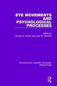 Enlarge image Cover: Eye Movements and Psychological Processes - Routledge