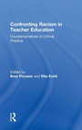 Cover: Confronting Racism in Teacher Education - Routledge
