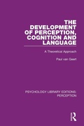 Cover: The Development of Perception, Cognition and Language - Routledge