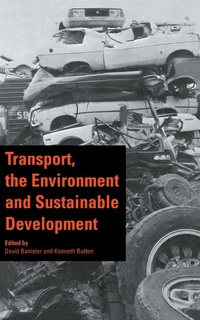 Enlarge image Cover: Transport, the Environment and Sustainable Development - Routledge