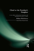 Cover: Clotel, or the President's Daughter - Routledge