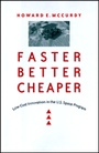 Cover: Faster, Better, Cheaper - Johns Hopkins University Press