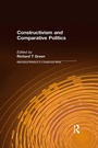 Cover: Constructivism and Comparative Politics - Routledge