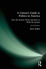Cover: A Citizen's Guide to Politics in America - Routledge
