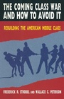 Cover: The Coming Class War and How to Avoid it - Routledge