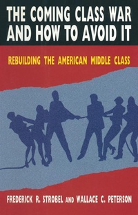 Enlarge image Cover: The Coming Class War and How to Avoid it - Routledge