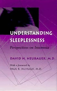 Enlarge image Cover: Understanding Sleeplessness - Johns Hopkins University Press