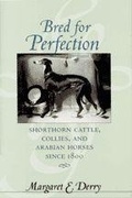 Cover: Bred for Perfection - Johns Hopkins University Press