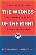 Cover: The Wrongs of the Right - New York University Press