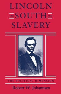 Abbildung von: Lincoln, the South, and Slavery - Louisiana State University Press