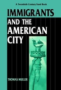 Cover: Immigrants and the American City - New York University Press