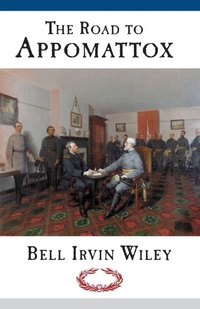 Enlarge image Cover: Road to Appomattox - Louisiana State University Press