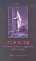 Cover: Unconscious Crime - Johns Hopkins University Press