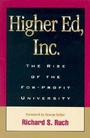 Cover: Higher Ed, Inc. - Johns Hopkins University Press