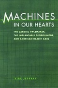 Cover: Machines in Our Hearts - Johns Hopkins University Press