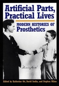 Cover: Artificial Parts, Practical Lives - New York University Press