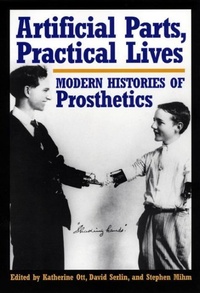 Enlarge image Cover: Artificial Parts, Practical Lives - New York University Press