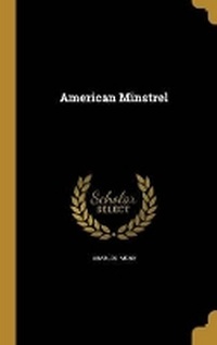 Enlarge image Cover: American Minstrel - Wentworth Press