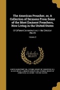 Cover: The American Preacher, or, A Collection of Sermons From Some of the Most Eminent Preachers, Now Living in the United States - Wentworth Press