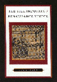 Abbildung von: The Silk Industry of Renaissance Venice - Johns Hopkins University Press