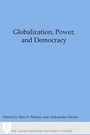 Cover: Globalization, Power, and Democracy - Johns Hopkins University Press
