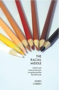 Cover: The Racial Middle - New York University Press