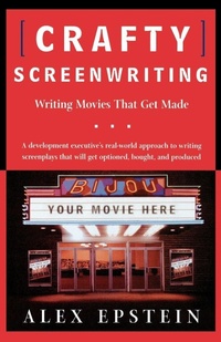 Enlarge image Cover: Crafty Screenwriting - Henry Holt & Company Inc