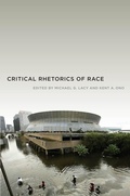 Cover: Critical Rhetorics of Race - New York University Press