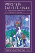 Cover: Africans in Colonial Louisiana - Louisiana State University Press