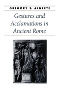 Cover: Gestures and Acclamations in Ancient Rome - Johns Hopkins University Press