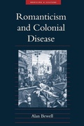 Cover: Romanticism and Colonial Disease - Johns Hopkins University Press