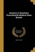 Cover: Answers to Questions Prescribed by Medical State Boards - Wentworth Press
