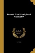 Cover: Foster's First Principles of Chemistry - Creative Media Partners, LLC