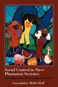 Cover: Social Control in Slave Plantation Societies - Louisiana State University Press