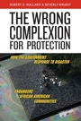 Cover: The Wrong Complexion for Protection - New York University Press
