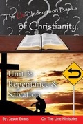 Cover: The Un-Understood Basics of Christianity Unit 3 - Lulu.com