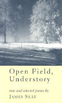 Enlarge image Cover: Open Field, Understory - Louisiana State University Press