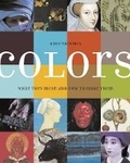 Cover: Colors: Where They Come from etc. - Harry N. Abrams, Inc.