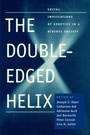 Cover: The Double-Edged Helix - Johns Hopkins University Press
