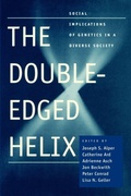Cover: The Double-Edged Helix - Johns Hopkins University Press