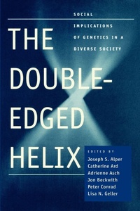Enlarge image Cover: The Double-Edged Helix - Johns Hopkins University Press