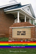 Cover: Pray the Gay Away - New York University Press