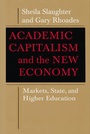 Cover: Academic Capitalism and the New Economy - Johns Hopkins University Press
