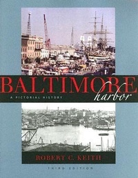 Abbildung von: Baltimore Harbor - Johns Hopkins University Press