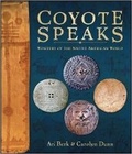 Cover: Coyote Speaks:Wonders of the Native American World - Harry N. Abrams, Inc.