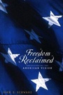 Cover: Freedom Reclaimed - Johns Hopkins University Press