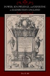 Enlarge image Cover: Power, Knowledge, and Expertise in Elizabethan England - Johns Hopkins University Press