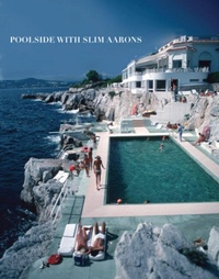 Abbildung von: Poolside With Slim Aarons - Abrams